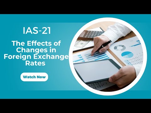 IAS 21 (The Effects of Changes in Foreign Exchange Rates)