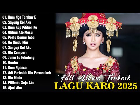 Lagu Karo Terbaru 2025 Bikin Baper - Pop Karo Terbaik & Terpopuler 2025 Enak Didengar