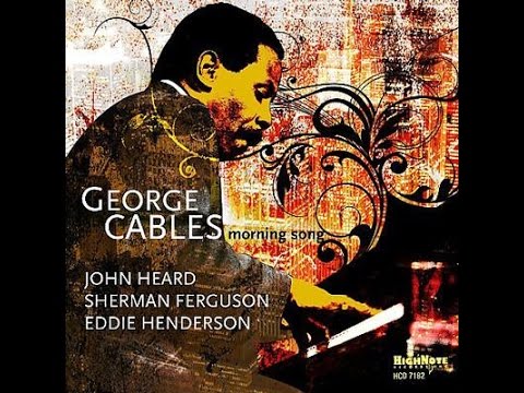 Morning Song - George Cables