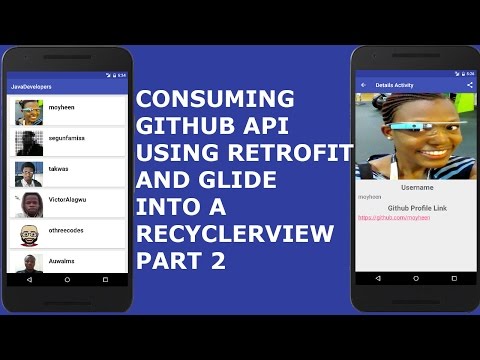 CONSUMING GITHUB API USING RETROFIT AND GLIDE INTO A RECYCLERVIEW PT 2