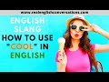 How to Use Cool in English | Learn Real English ...