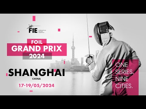 23/24 Shanghai Foil GP - Men's and Women's preview