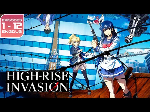 High Rise Invasion // [All Episodes, EngDub]