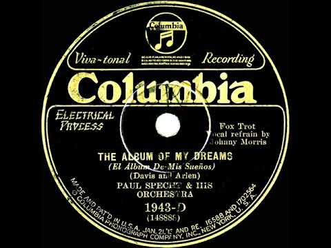 1929 Paul Specht - The Album Of My Dreams (Johnny Morris, vocal)