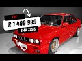 The 1 5 Million Rand Gusheshe E30 BMW 325iS
