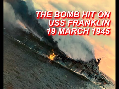 USS Franklin (CV-13) Aircraft Carrier Bomb Hit and Fire 1945 With Original Combat Footage