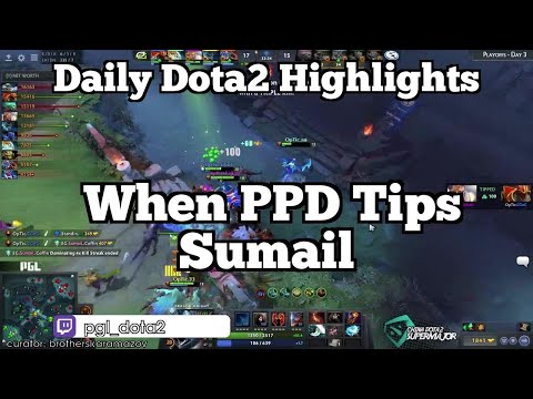 Daily Dota2 Highlights: When PPD Tips Sumail