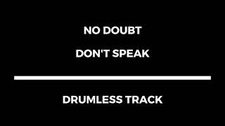Download lagu No Doubt - Don't Speak (drumless) mp3