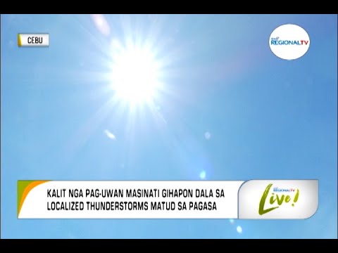 GMA Regional TV Live: Bantay-Panahon