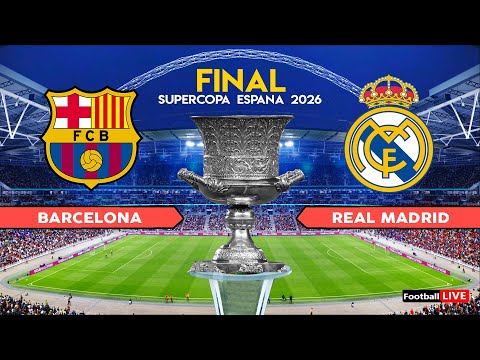 BARCELONA vs REAL MADRID | Final Supercopa Espana 2026 Final | Full Match All Goals | Simulation PES