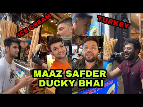 Maaz Safder Or Ducky Bhai | Turkey Men Ice Cream Nahin Pakar Paey 😅
