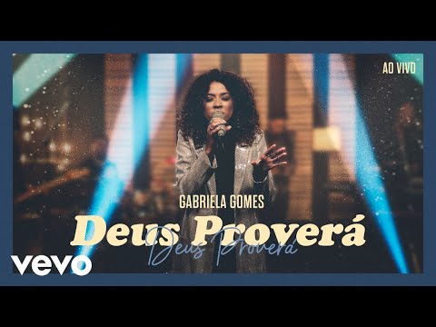 Gabriela Gomes - Deus Proverá