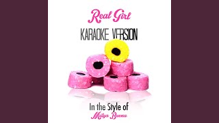 Real Girl (In the Style of Mutya Buena) (Karaoke Version)