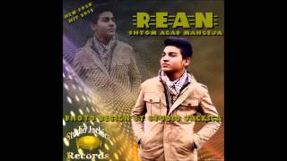 Rean - Shtom Agar Mangeja - New Hit 2012 by Studio Jackica Legenda.wmv