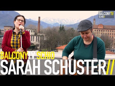 SARAH SCHUSTER - LOOK IN THE MIRROR (BalconyTV)