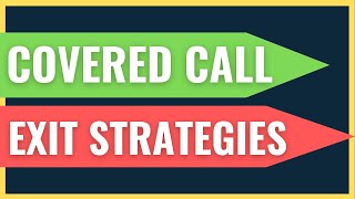 Covered Call Exit Strategies