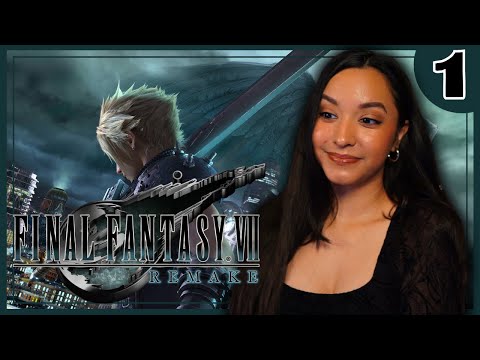 FIRST Final Fantasy Game EVER ✦ Final Fantasy VII Remake ✦ Part 1
