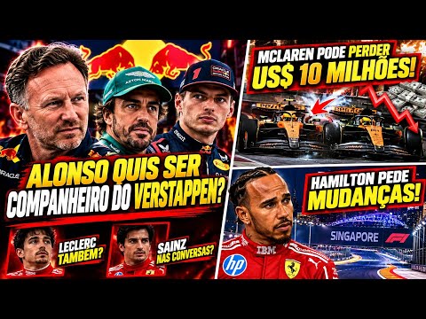 ALONSO E VERSTAPPEN NA RED BULL ?! HAMILTON QUER MUDANÇA EM SINGAPURA!