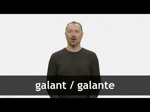 How to pronounce GALANT / GALANTE in French