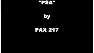 "PSA" by Pax 217, PAX217 Engage.