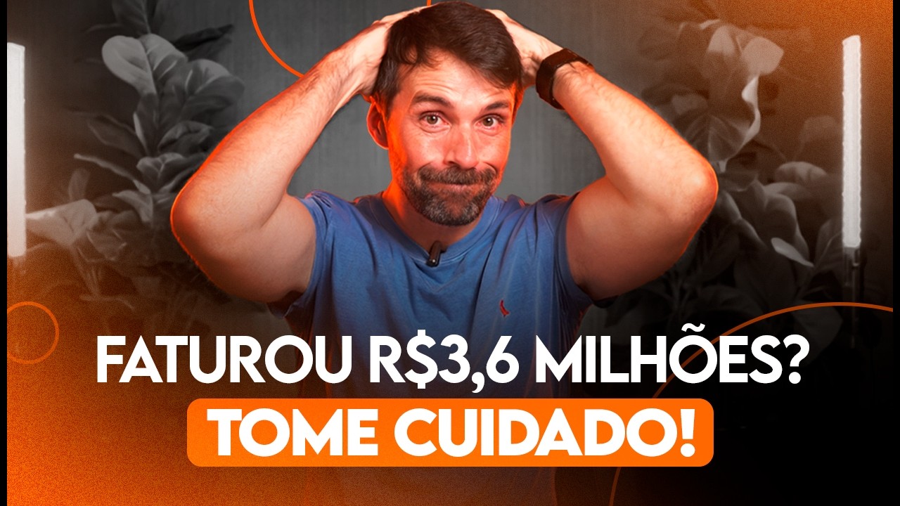 Ultrapassou R$3,6 milhões em FATURAMENTO no SIMPLES NACIONAL? TOME CUIDADO!