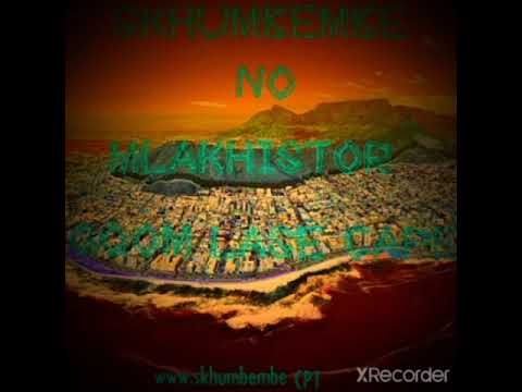 skhumbembe CPT no mlakhistor u 7- abafana be Gqom