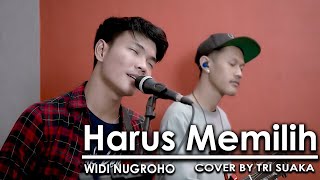 Download lagu HARUS MEMILIH OST. BERKAH CINTA - WIDI NUGROHO (LIRIK) COVER BY TRI SUAKA mp3 Download lagu HARUS MEMILIH OST. BERKAH CINTA - WIDI NUGROHO (LIRIK) COVER BY TRI SUAKA mp3