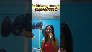 BAKIT KUNG SINO PA GAGONG RAPPER#gagong rapper#trending #viral#enjoyyourlife