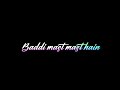 Teri Jawani Baddi Mast Mast Hain Status Black Screen Status Love Song Lyrics Status Shorts