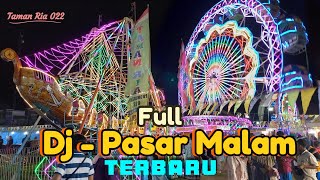 Download lagu LAGU DJ PASAR MALAM TERBARU Lapangan Tahunan Jepara mp3