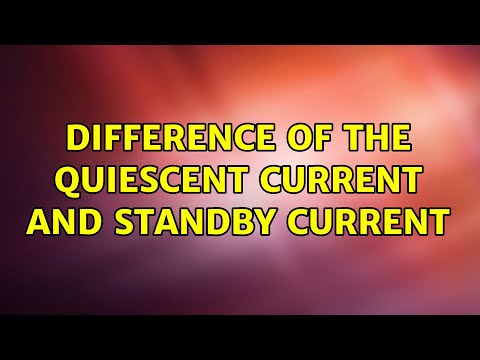 Difference of the quiescent current and standby current