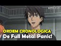 Order To Watch FULL METAL PANIC Chronological Order Of FULL METAL PANIC