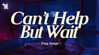 Download lagu Trey Songz - Can't Help But Wait mp3 Download lagu Trey Songz - Can't Help But Wait mp3