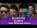 SJ Surya Mass WhatsApp Status|SJ Surya Maanaadu Whatsapp Status|SJ Surya Performance 🔥|STR