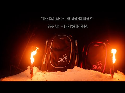 "THE BALLAD OF THE SIGR-BRINGER" - NEW BAG RELEASE