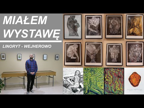 MOJA WYSTAWA LINORYT / WEJHEROWO