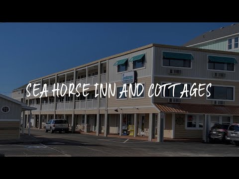 Sea Horse Inn and Cottages Review - Nags Head , United States of America