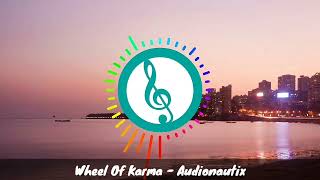 Wheel of Karma - Audionautix