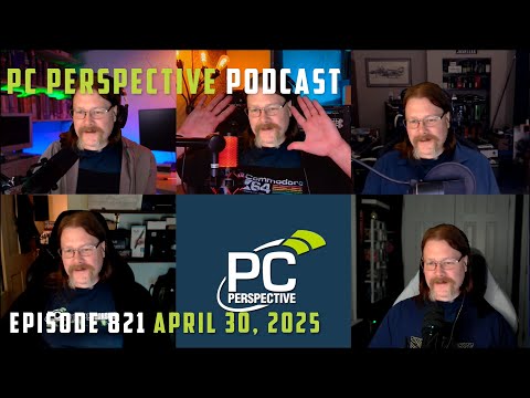 PCPer Podcast 821: 3GB GDDR7 Modules Have SUPER Implications, Intel Foundry News, GPU Sag Tech, etc.