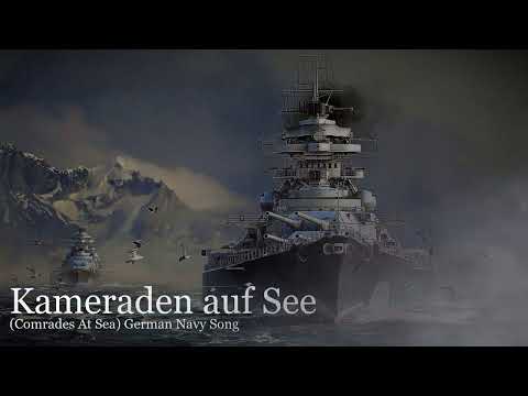 Kameraden auf See - German navy song