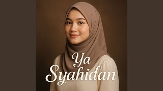 Download lagu Ya Syahidan mp3
