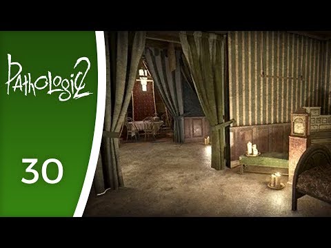 A doctor must cure people - Let's Play Pathologic 2 #30