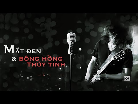 Bức Tường - MẮT ĐEN & BÔNG HỒNG THUỶ TINH (Mashup) - Liveshow TRỞ VỀ