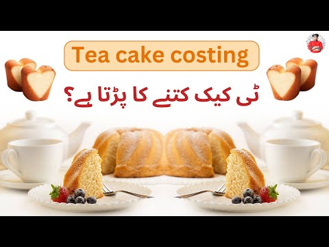 perfect costing for Teacakes | Teacake business in Pakistan | teacake tips & ideas by chef Waheed