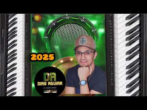 CD 2025 ....DIAS AGUIAR O GAROTINHO