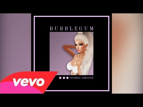 Vittoria Ametiste - Bubblegum (Audio)