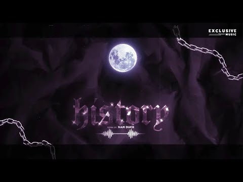 History (Nam Duck Remix) | Nhạc Hot TikTok 2024