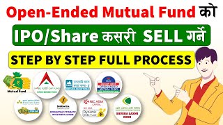 How To SELL Open Ended Mutual Fund in Nepal | Open Ended Mutual Fund Ko Share Kasari Bechne | IPO