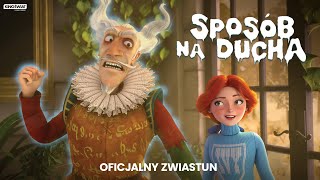 Sposób na ducha - Zwiastun
