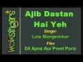 Ajib Dastan Hai Yeh - Hindi Karaoke Wow Singers